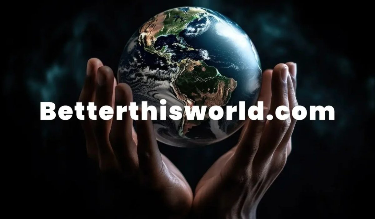 BetterThisWorlding.com