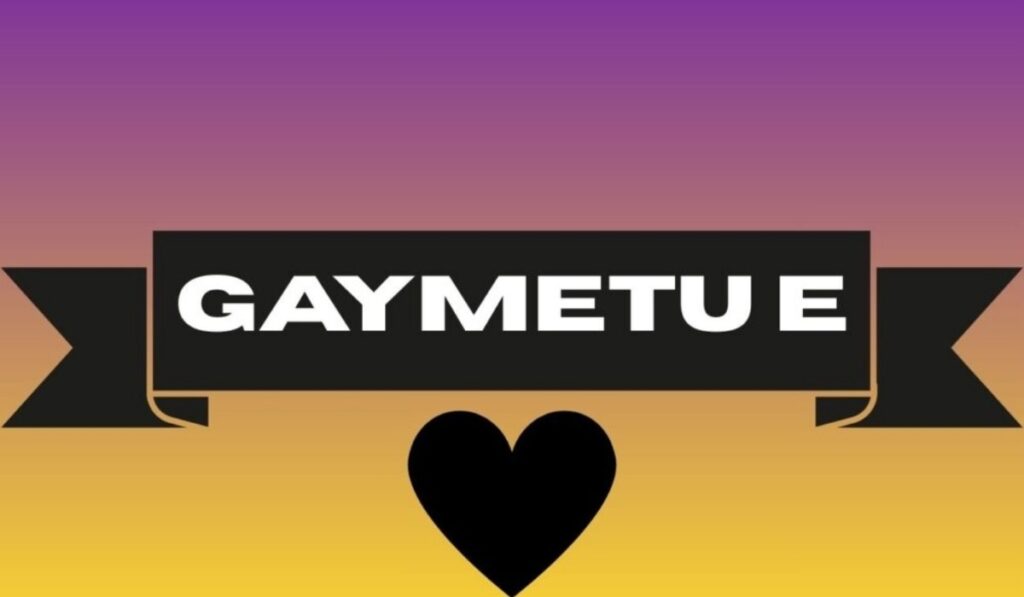 Gaymetu E